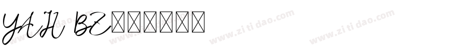 YAJI BZ字体转换